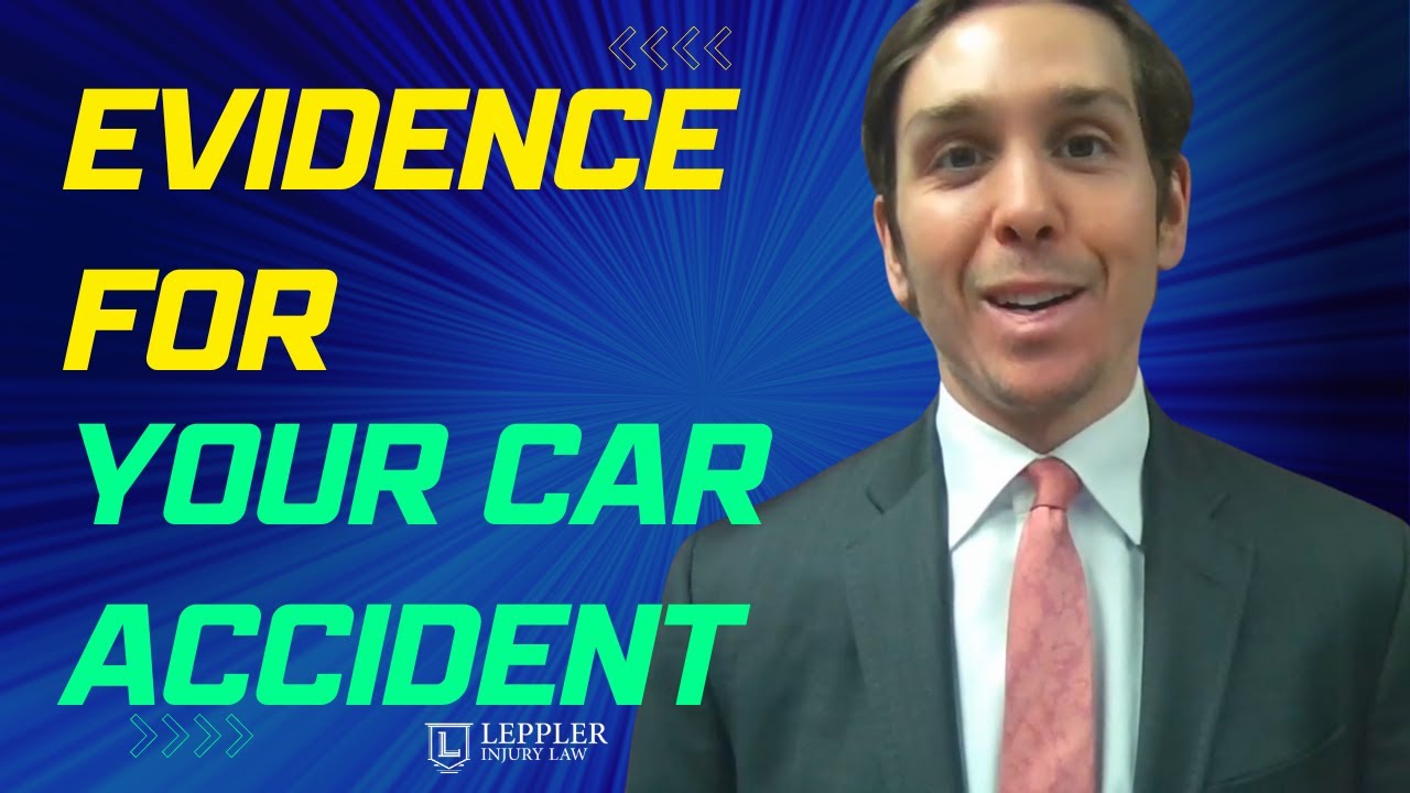 What Evidence Do You Need for a Successful Car Accident Claim